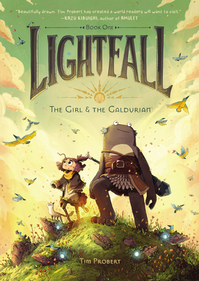 Lightfall: The Girl & the Galdurian - Tim Probert