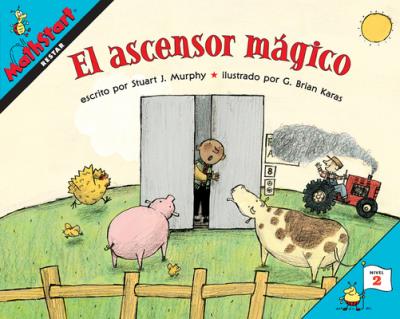 El Ascensor M&#65533;gico: Elevator Magic (Spanish Edition) - Stuart J. Murphy