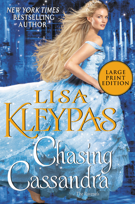 Chasing Cassandra: The Ravenels - Lisa Kleypas