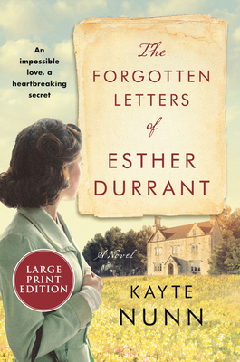The Forgotten Letters of Esther Durrant - Kayte Nunn