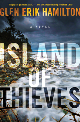 Island of Thieves - Glen Erik Hamilton