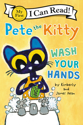 Pete the Kitty: Wash Your Hands - James Dean