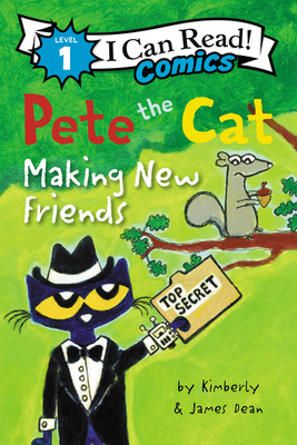 Pete the Cat: Making New Friends - James Dean