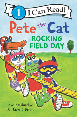 Pete the Cat: Rocking Field Day - James Dean
