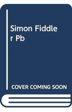 Simon the Fiddler - Paulette Jiles