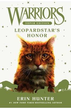 Warriors Super Edition: Leopardstar's Honor