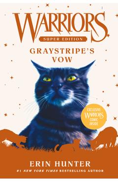 Warriors Super Edition: Graystripe's Vow - Erin Hunter