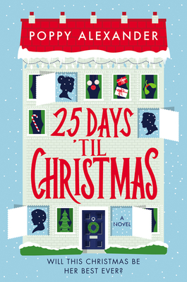25 Days 'til Christmas - Poppy Alexander