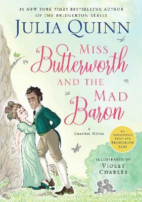 Miss Butterworth and the Mad Baron: A Graphic Novel - Julia Quinn