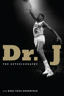 Dr. J: The Autobiography - Julius Erving