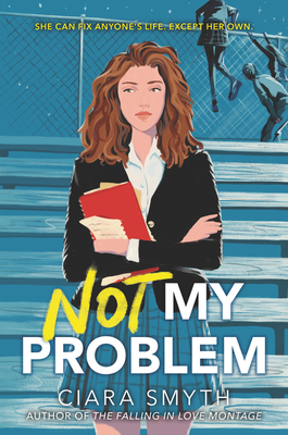 Not My Problem - Ciara Smyth