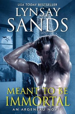 Meant to Be Immortal - Lynsay Sands
