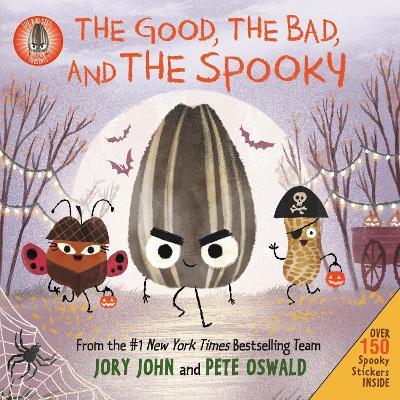 The Bad Seed Presents: The Good, the Bad, and the Spooky [With Two Sticker Sheets] - Jory John
