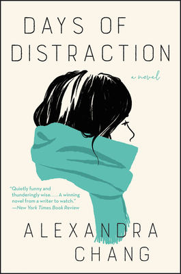 Days of Distraction - Alexandra Chang