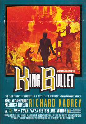 King Bullet: A Sandman Slim Novel - Richard Kadrey