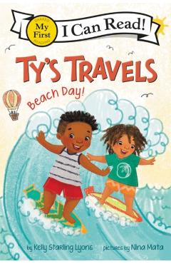 Ty's Travels: Beach Day! - Kelly Starling Lyons