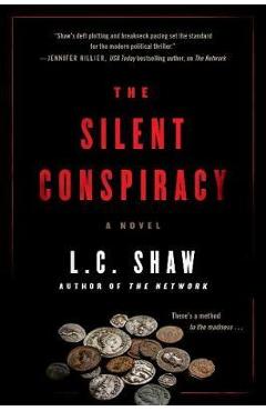 Coperta cărții 'The Silent Conspiracy - L. C. Shaw'