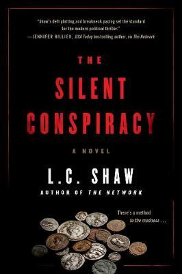 The Silent Conspiracy - L. C. Shaw