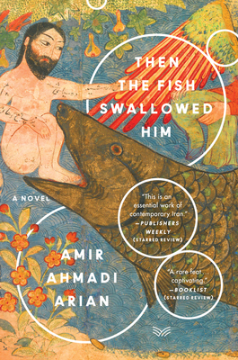 Then the Fish Swallowed Him - Amir Ahmadi Arian