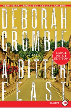 Poza produsului A Bitter Feast - Deborah Crombie