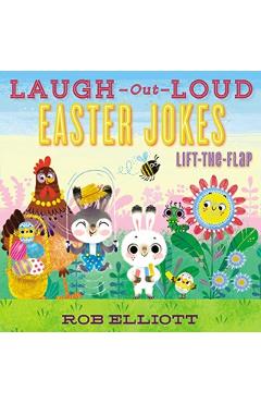 Laugh-Out-Loud Easter Jokes: Lift-The-Flap - Rob Elliott