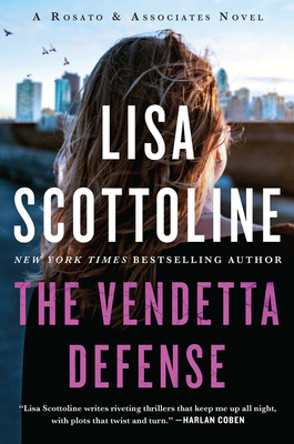 The Vendetta Defense: A Rosato & Associates Novel - Lisa Scottoline