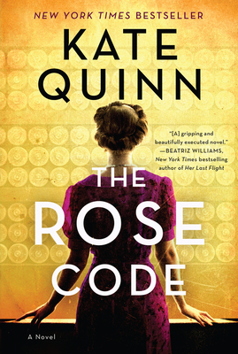 The Rose Code - Kate Quinn