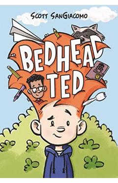 Bedhead Ted - Scott Sangiacomo