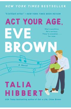 Coperta cărții 'ACT Your Age, Eve Brown - Talia Hibbert'