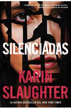 Silent Wife, the \ Silenciadas (Spanish Edition) - Karin Slaughter