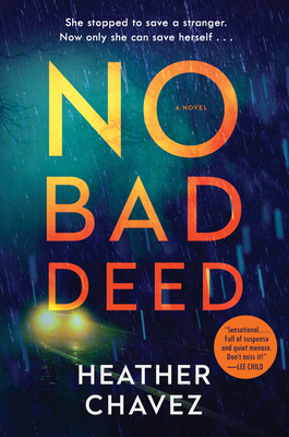 No Bad Deed - Heather Chavez