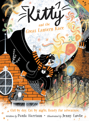 Kitty and the Great Lantern Race - Paula Harrison