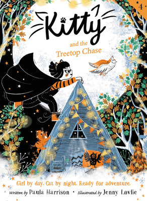 Kitty and the Treetop Chase - Paula Harrison