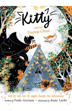 Kitty and the Treetop Chase - Paula Harrison