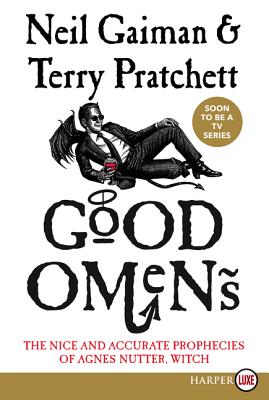 Good Omens: The Nice and Accurate Prophecies of Agnes Nutter, Witch - Neil Gaiman