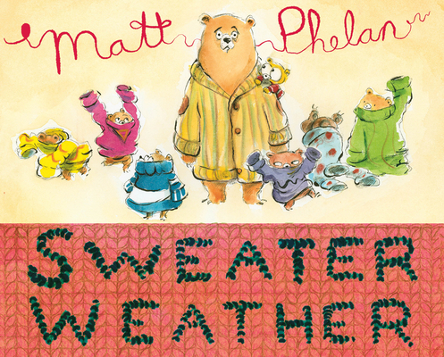 Sweater Weather - Matt Phelan