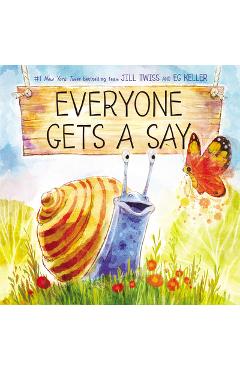 Coperta cărții 'Everyone Gets a Say - Jill Twiss'