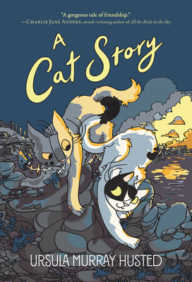A Cat Story - Ursula Murray Husted