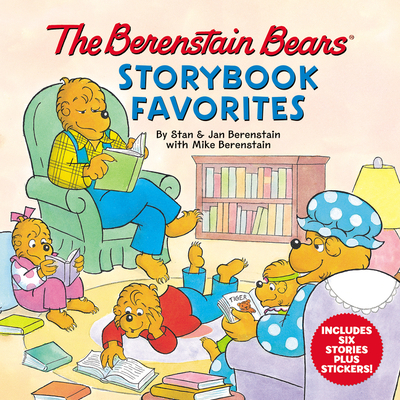 The Berenstain Bears Storybook Favorites [With Stickers] - Mike Berenstain