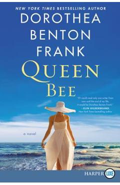 Coperta cărții 'Queen Bee LP - Dorothea Benton Frank'
