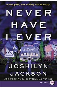 Coperta cărții 'Never Have I Ever - Joshilyn Jackson'
