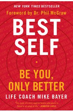 Coperta cărții Best Self: Be You, Only Better - Mike Bayer