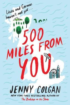 500 Miles from You - Jenny Colgan