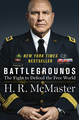 Battlegrounds: The Fight to Defend the Free World - H. R. Mcmaster