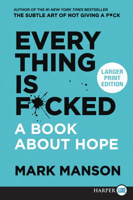 Everything Is F*cked LP - Mark Manson