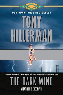 The Dark Wind: A Leaphorn and Chee Novel - Tony Hillerman
