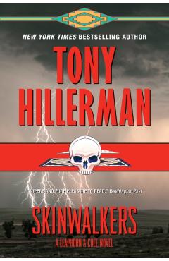 Skinwalkers: A Leaphorn and Chee Novel - Tony Hillerman