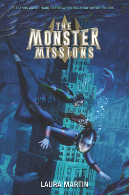 The Monster Missions - Laura Martin