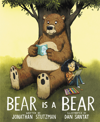 Bear Is a Bear - Jonathan Stutzman
