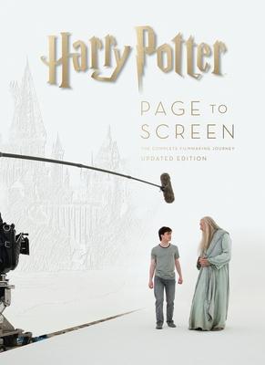 Harry Potter Page to Screen: Updated Edition: The Complete Filmmaking Journey - Bob Mccabe
